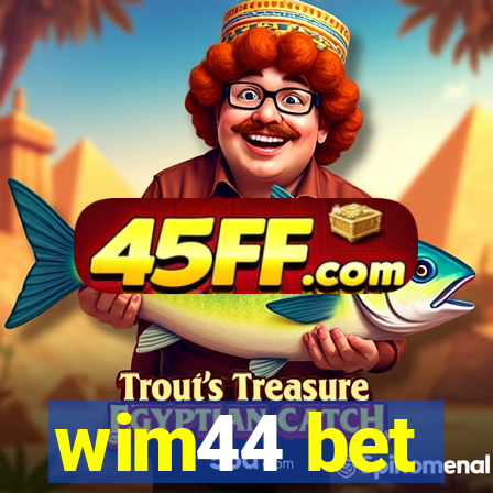 wim44 bet